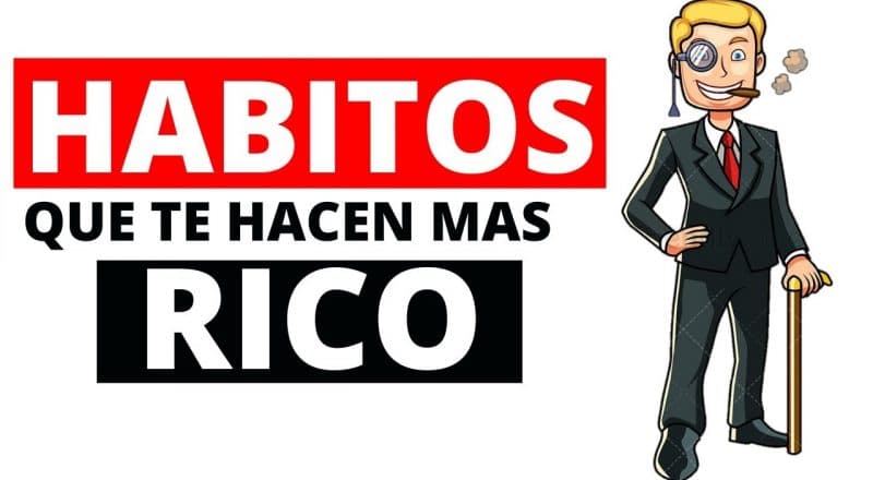 Los 9 hábitos para hacerte completamente rico